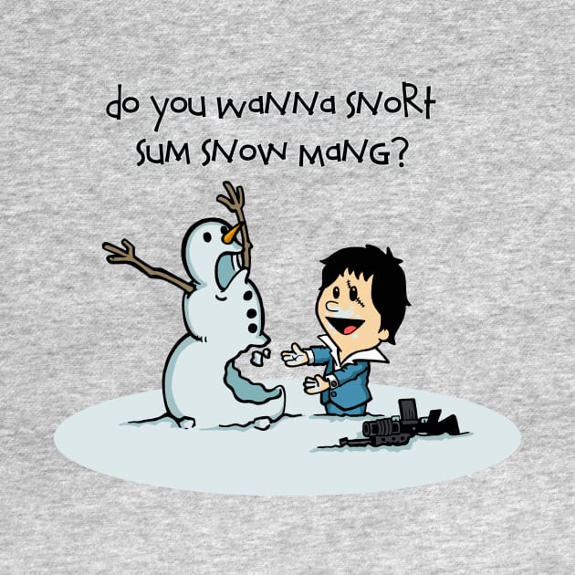 Do you wanna snort some Snow Mang? by jackbrimstone